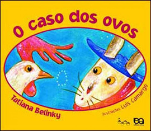 O caso dos ovos, de Belinky, Tatiana. Editora Ática, capa mole em português