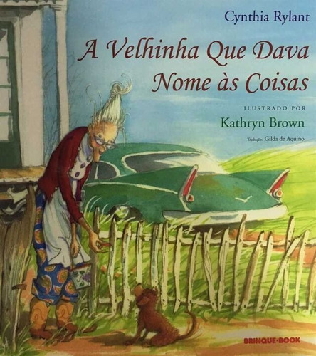 Velhinha Que Dava Nome Às Coisas, A