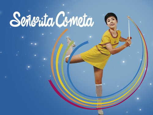 Serie Señorita Cometa