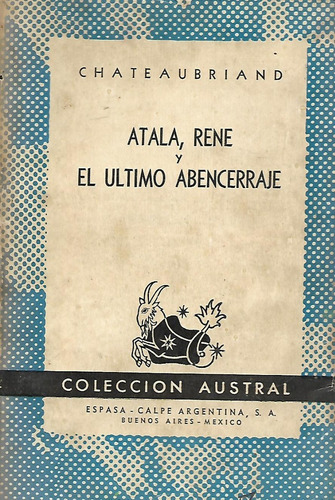 Atala - El Ultimo Abencerraje - Rene Chateaubriand 