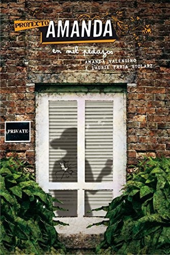 Proyecto Amanda. En Mil Pedazos : Laurie Faria Stolarz