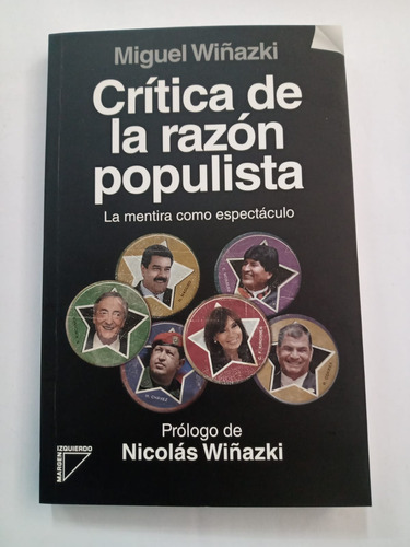 Crítica De La Razón Populista Miguel Wiñazki