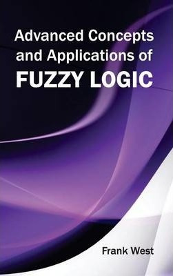 Libro Advanced Concepts And Applications Of Fuzzy Logic -...