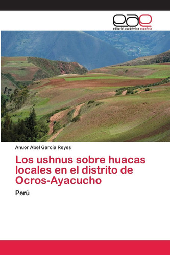 Libro: Los Ushnus Sobre Huacas Locales Distrito Ocr