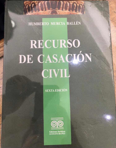 Recurso De Casación Civil