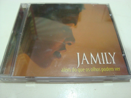 Cd Jamily - Além Do Que Os Olhos Podem Ver