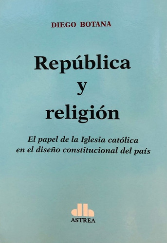 Republica Y Religion Botana