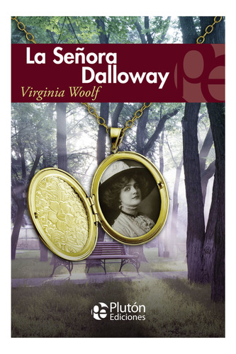 Libro: La Señora Dalloway  / Virginia Woolf 