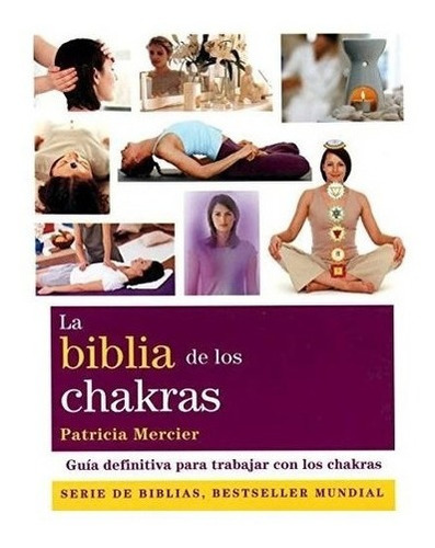 La Biblia De Las Chakras  Patricia Mercier  Gaiayrt