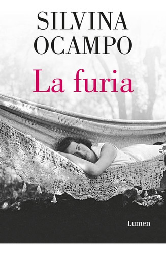 Libro La Furia - Ocampo, Silvina