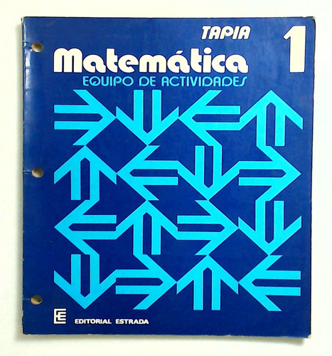 Matematica 1 - Equipo De Actividades - Vazquez De Tapia, De 