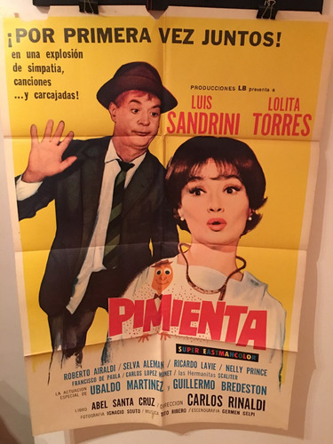 Afiche De Cine Original - Pimienta - Sandrini - Torres