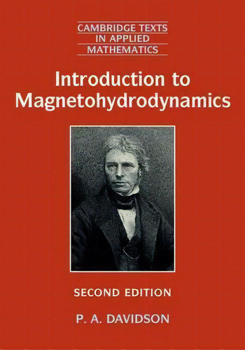 Introduction To Magnetohydrodynamics, De P. A. Davidson. Editorial Cambridge University Press, Tapa Blanda En Inglés