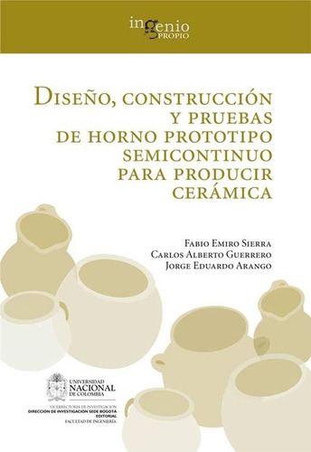 Diseño, Construcción Y Pruebas De Horno Prototipo