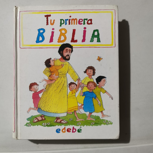 Libro Mi Primera Biblia, Editorial Edebe España Año 1997