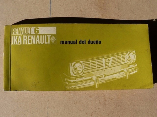 Manual Propietario Original  Renault 6 Ika