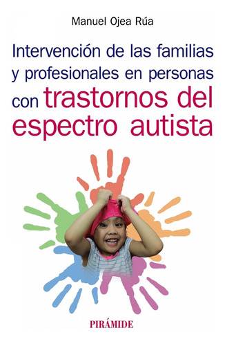 Intervencion De Las Familias Y Profesionales En Personas ...