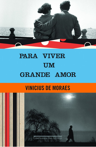 Para viver um grande amor, de Moraes, Vinicius de. Editora Schwarcz SA, capa mole em português, 1991