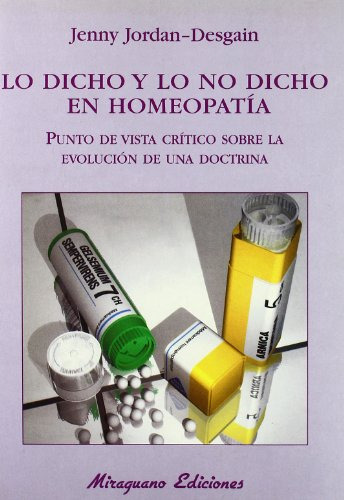 Libro Lo Dicho Y Lo No Dicho En Homeopatia De Jordan Desgain