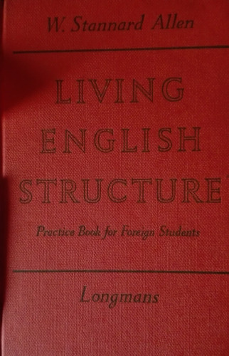 Living English Structure- Gramática Y Conversación