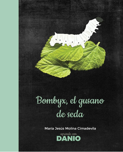 Bombyx, El Gusano De Seda (cuentos De Animales Para Niños (b