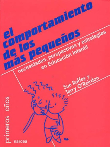 El Comportamiento De Los Mas Pequeños, De Roffey, Sue. Editorial Narcea En Español