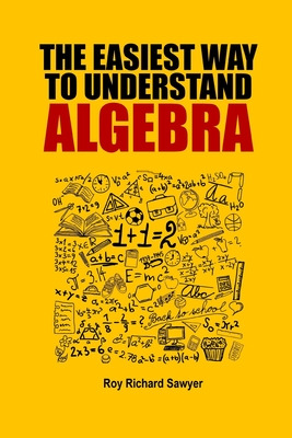 Libro The Easiest Way To Understand Algebra: Algebra Equa...