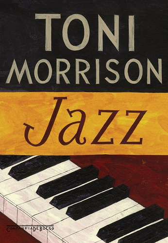 Jazz, de Morrison, Toni. Editora Schwarcz SA, capa mole em português, 2009