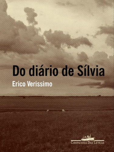 Do Diário De Sílvia, De Verissimo, Erico. Editora Companhia Das Letras, Capa Mole, Edição 1ª Edição - 2005 Em Português