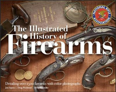 Libro The Illustrated History Of Firearms, 2nd Edition - ...