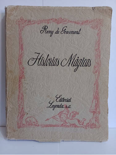 Historias Magicas Remy De Gourmont 1944