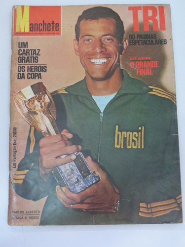 Revista Manchete Nº 950 Brasil Tricampeão Mundial 04/07/1970