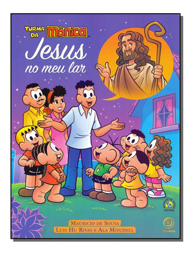 Libro Jesus No Meu Lar Turma Da Monica De Sousa Mauricio De