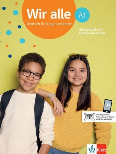 Wir Alle A1 Deutsch Für Junge Lernende Übungsbuch Mit Audios