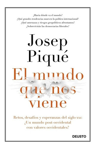 Libro El Mundo Que Nos Viene - Pique, Josep