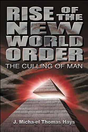 Book : Rise Of The New World Order The Culling Of Man (1) -