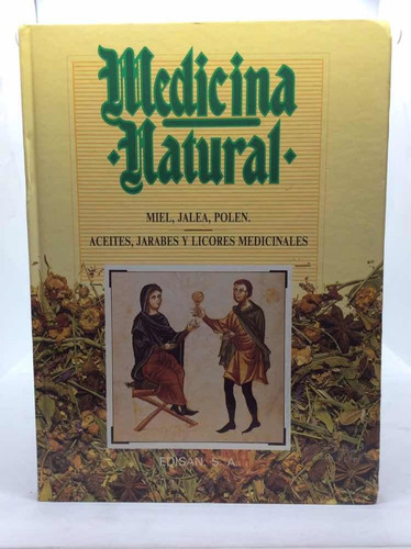 Medicina Natural - Miel Jalea Y Polen - Abejas - Manual