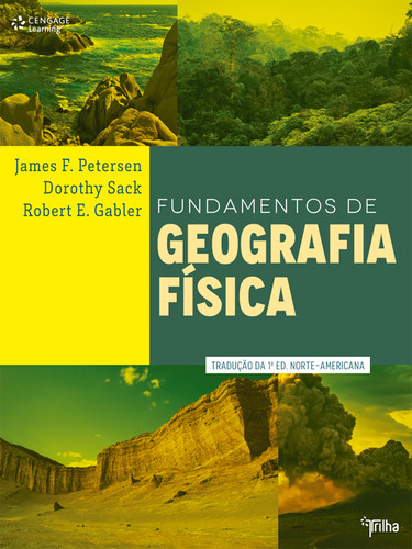 Fundamentos de geografia física, de Petersen, James. Editorial Cengage Learning Edições Ltda., capa mole em português, 2014