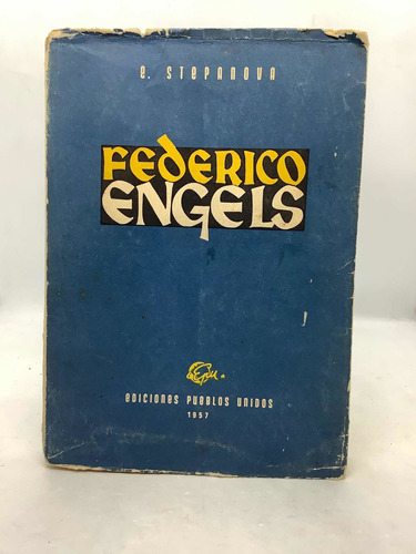 Federico Engels - E. A. Stepanova - Biografía - 1957