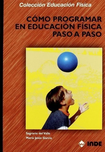 Como Programar En Educacion Fisica Paso A Paso