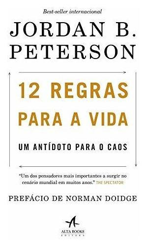 Libro 12 Regras Para A Vida Um Antídoto Para O Caos De Alber