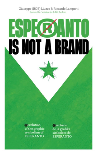Libro: El Esperanto No Es Una Marca: (r) Evolución Del Gráfi