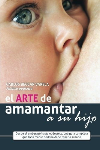 Libro El Arte De Amamantar A Su Hijo (spanish Edition Lsf2