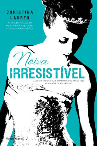 Libro Noiva Irresistivel Vol 06 De Lauren Christina Universo