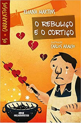 O Rebuliço E O Cortiço, De Martins, Eliana. Editora Melhoramentos, Capa Mole Em Português