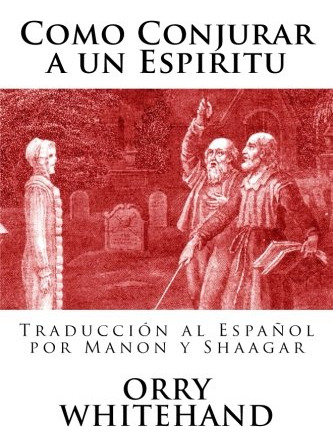 Como Conjurar A Un Espiritu