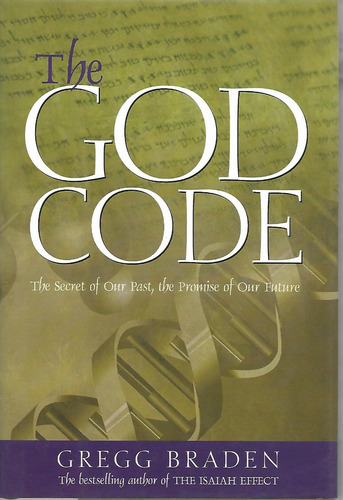 the god code by gregg braden the god code by gregg braden