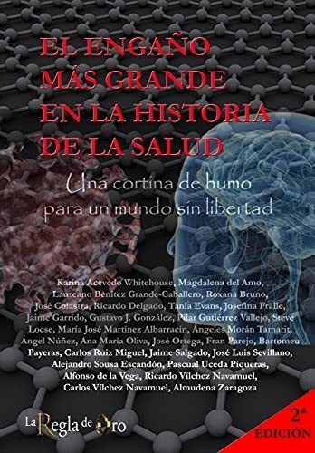 El Engaño Más Grande En La Historia De La Salud : Una Cortin