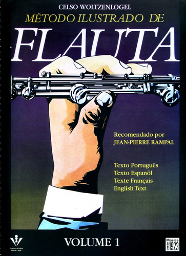 Método ilustrado de Flauta - Volume 1, de Woltzenlogel, Celso. Editora Irmãos Vitale Editores Ltda em português, 2008