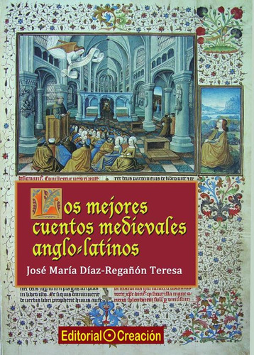 Los Mejores Cuentos Medievales Anglo-latinos - José María...